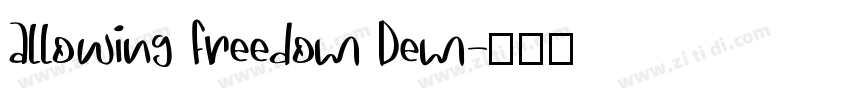 Allowing Freedom Dem字体转换